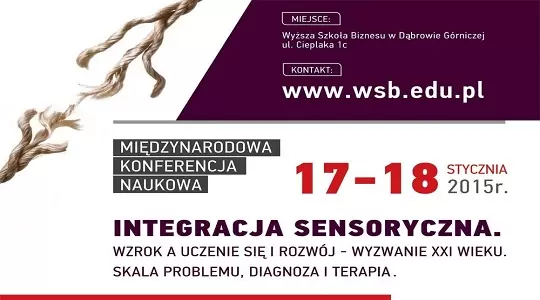 Konferencja poświęcona integracji sensorycznej w WSB w Dąbrowie Górniczej 