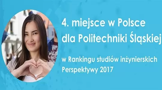 Wysokie pozycje PŚ w Rankingu Szkół Wyższych 2017