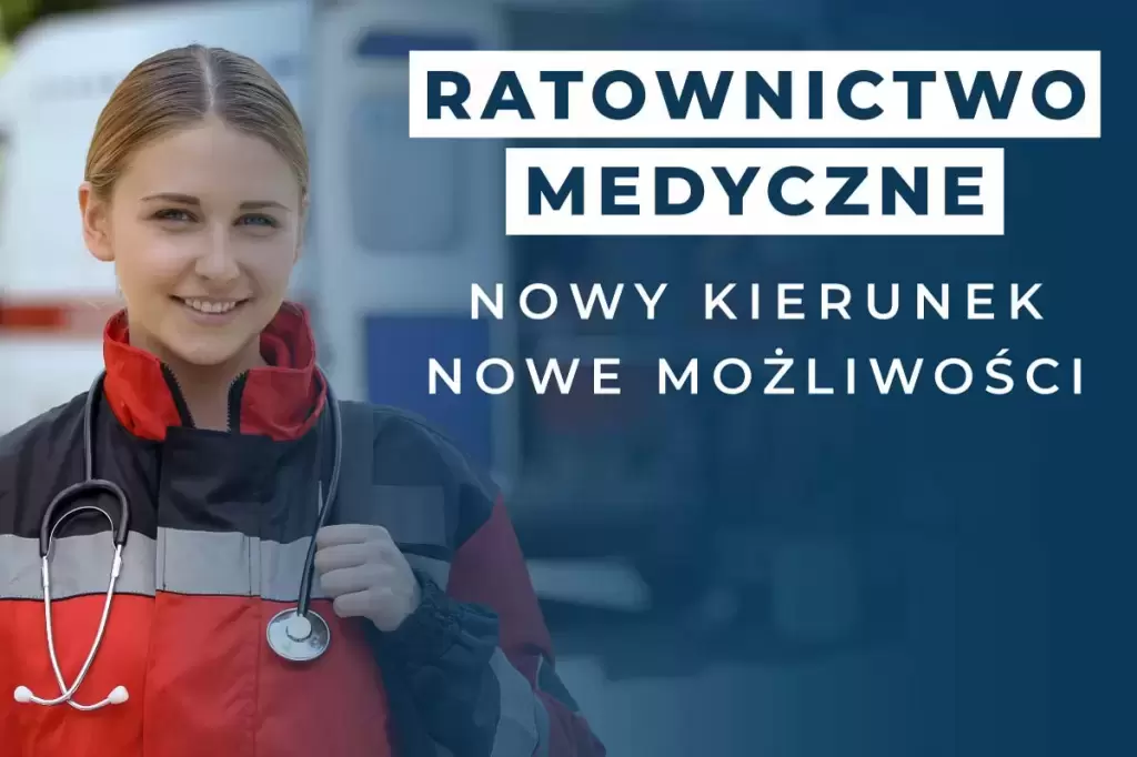 Ratownictwo Medyczne w Wyższej Szkole Technicznej: Nowy kierunek - Nowe możliwości 