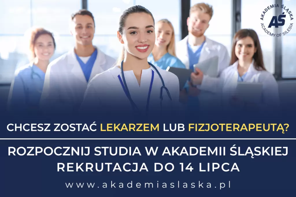  Akademia Śląska prowadzi rekrutację na kierunek lekarski i fizjoterapię – zapisy do 14 lipca! 