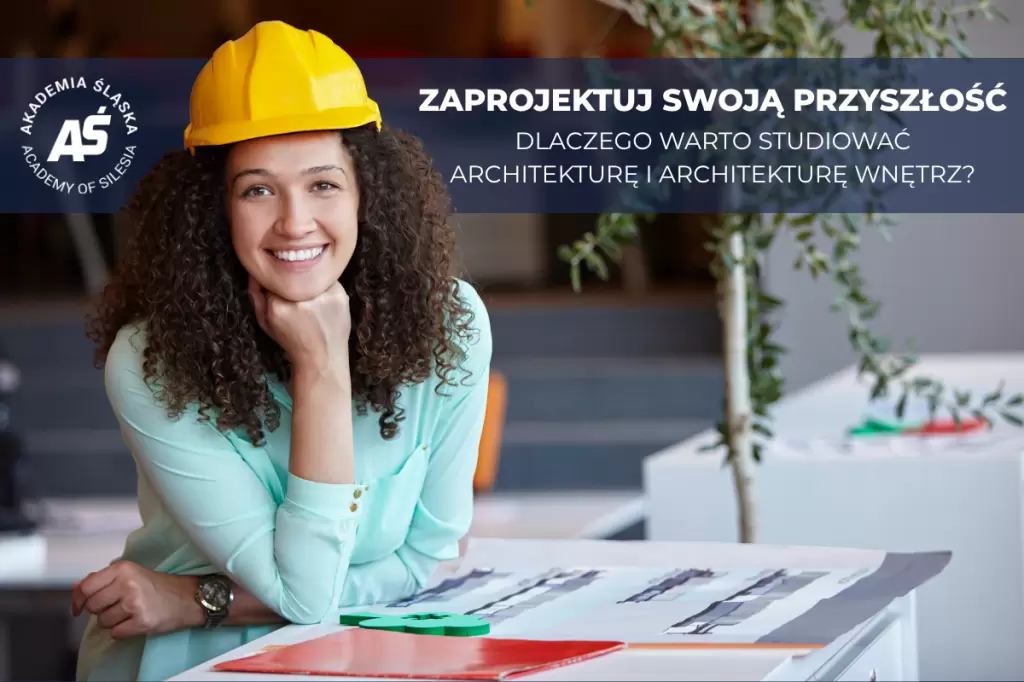 DLACZEGO WARTO STUDIOWAĆ ARCHITEKTURĘ I ARCHITEKTURĘ WNĘTRZ? 