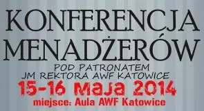 Konferencja Menadżerów AWF Katowice