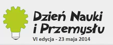 Relacja z Dnia Nauki i Przemysłu 2014 